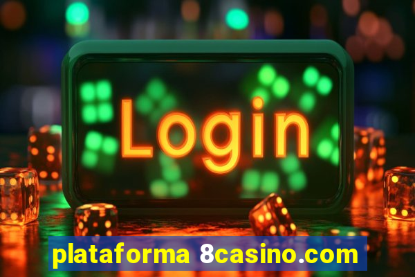 plataforma 8casino.com